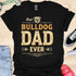 The best bulldog dad ever - V1 - Creative Vintage T-Shirt